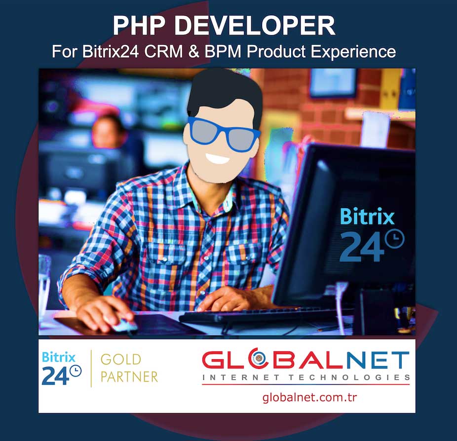 GLOBALNET is looking for a Bitrix24 CRM & BPM Specialist