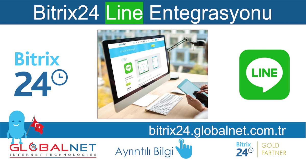 Bitrix24 CRM ve Line Entegrasyonu