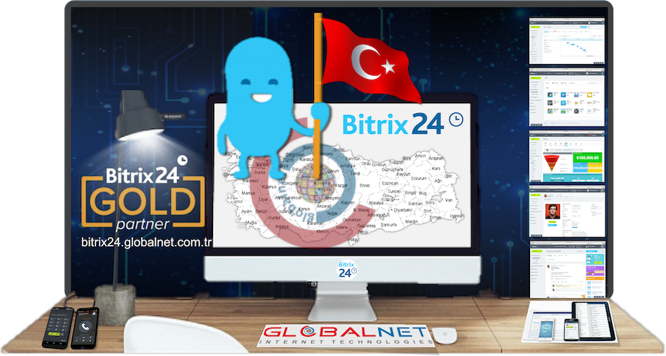 BITRIX24 TÜRKİYE GOLD PARTNER GLOBALNET