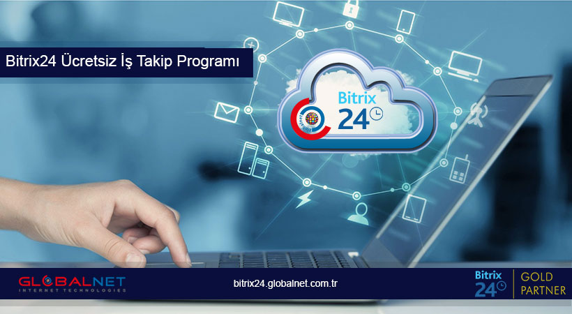 Bitrix24 Ücretsiz İş Takip Programı