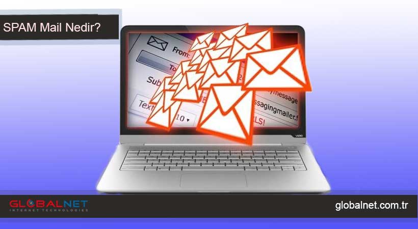 Spam Mail Nedir?