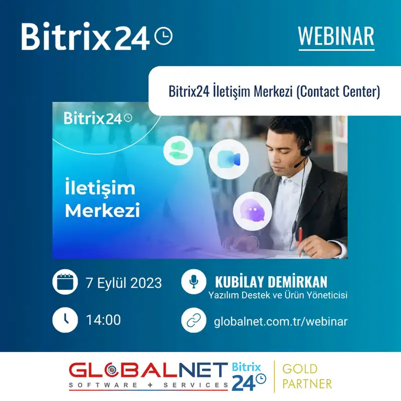 Webinar Daveti: Bitrix24 İletişim Merkezi Contact Center