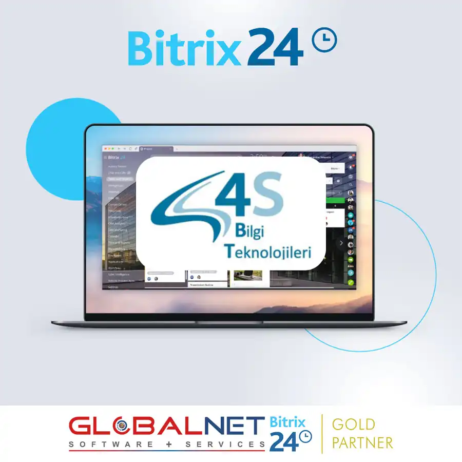 4S Bilgi Teknolojileri Bitrix24 CRM﻿ ﻿çözümleri ve uygulama yazılımları konusunda GLOBALNET’i tercih etti.