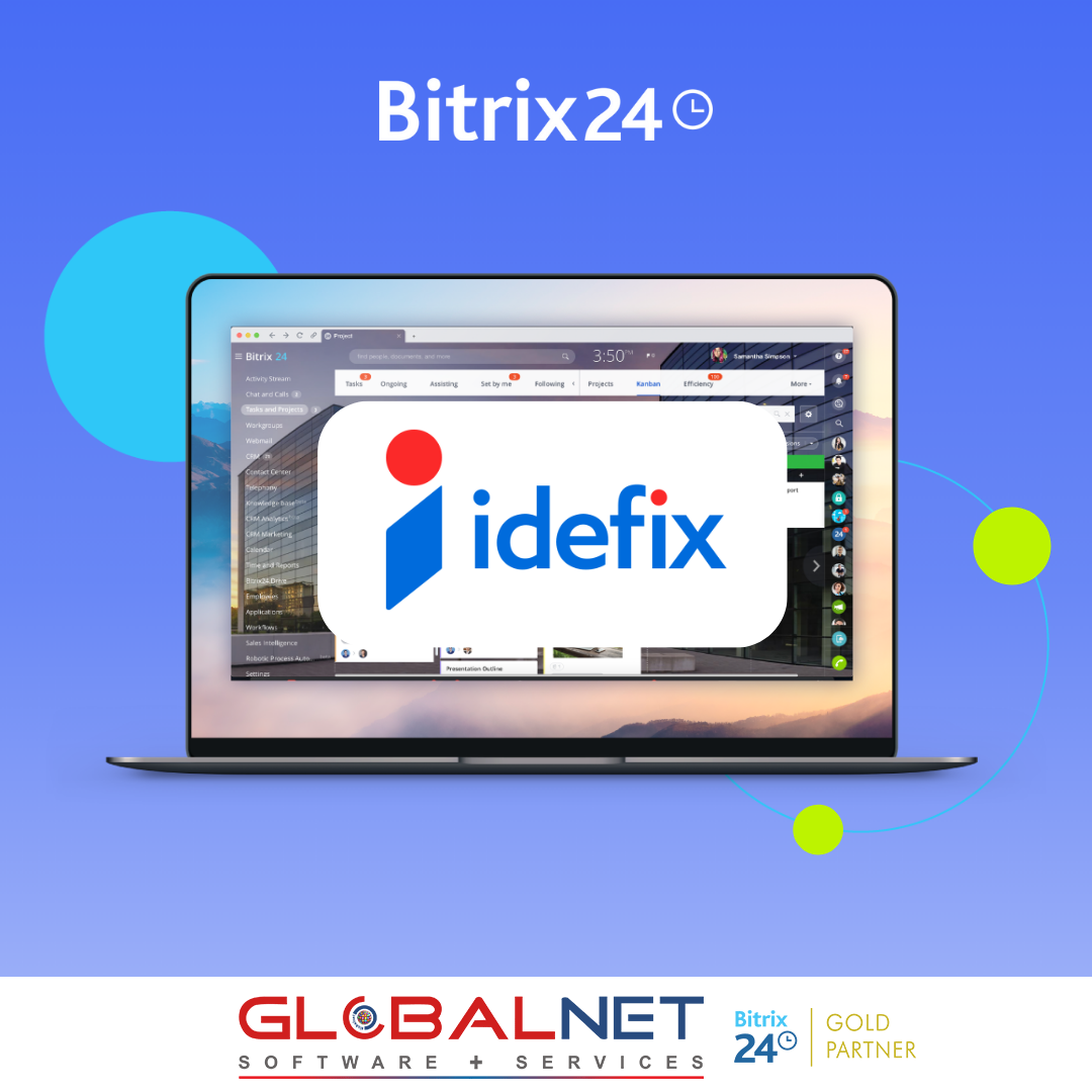 idefix Bitrix24 CRM Çözümleri ve Uygulama Yazılımları Konusunda GLOBALNET’i Tercih Etti.