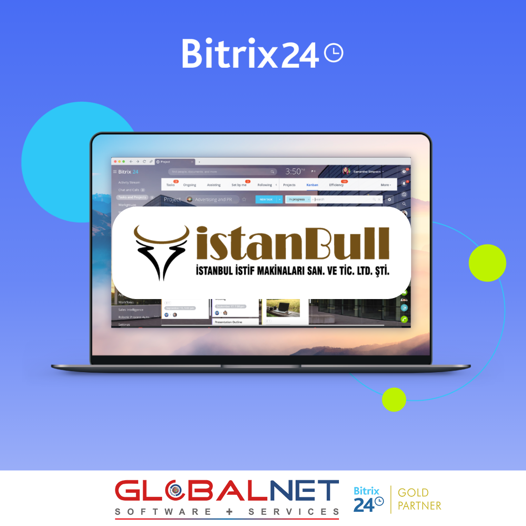 İstanbul İstif Makinaları Bitrix24 CRM Çözümleri ve Uygulama Yazılımları Konusunda GLOBALNET’i Tercih Etti.