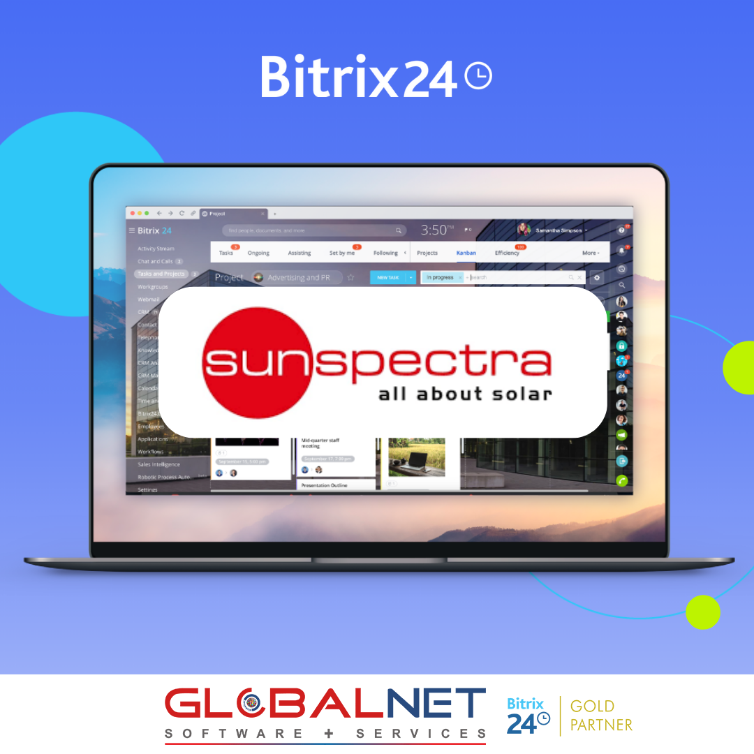 Sunspectra Enerji ve Mühendislik Bitrix24 CRM Çözümleri ve Uygulama Yazılımları Konusunda GLOBALNET’i Tercih Etti