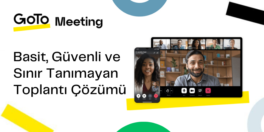 GoTo Meeting Nedir? Özellikleri, Avantajları ve Rakipleriyle Karşılaştırması