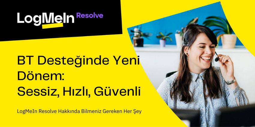 Uzaktan Erişimi Kolaylaştıran Güç: LogMeIn Resolve