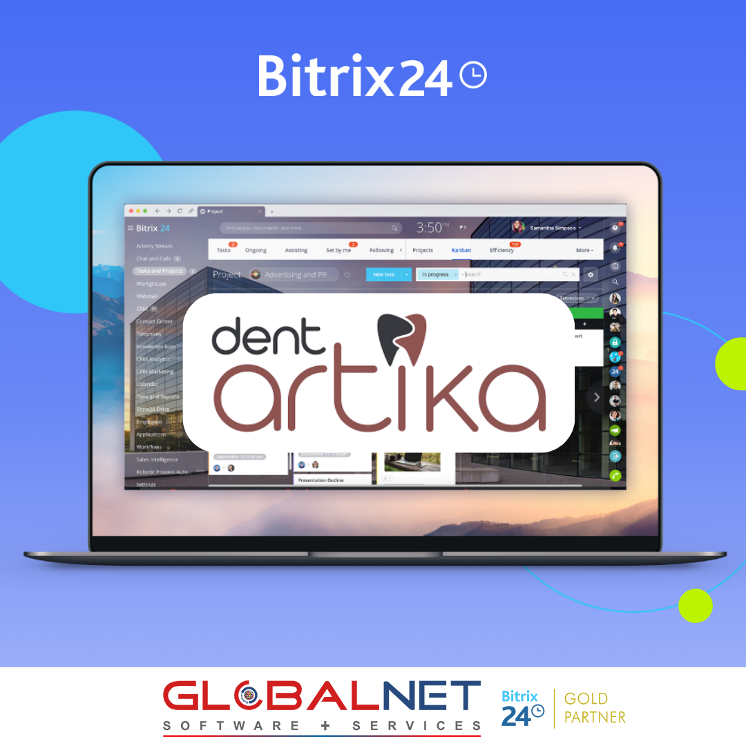 Dentartika, Bitrix24 CRM Çözümleri İçin GLOBALNET’i Tercih Etti